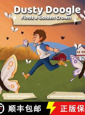 预订 Dusty Doogle Finds a Golden Crown [9781737655411]