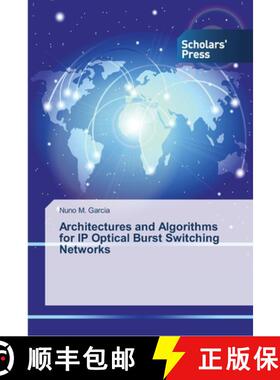 预订 Architectures and Algorithms for IP Optical Burst Switching Networks [9783639513943]