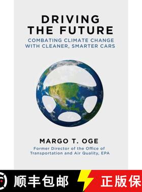 【3-4周达】Driving the Future: Combating Climate Change with Cleaner, Smarter Cars [9781628725384]