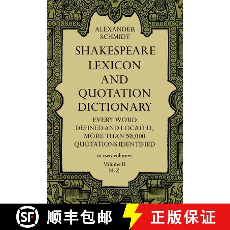 预订 Shakespeare Lexicon and Quotation Dictionary, Vol. 2: Volume 2 [9780486227276]
