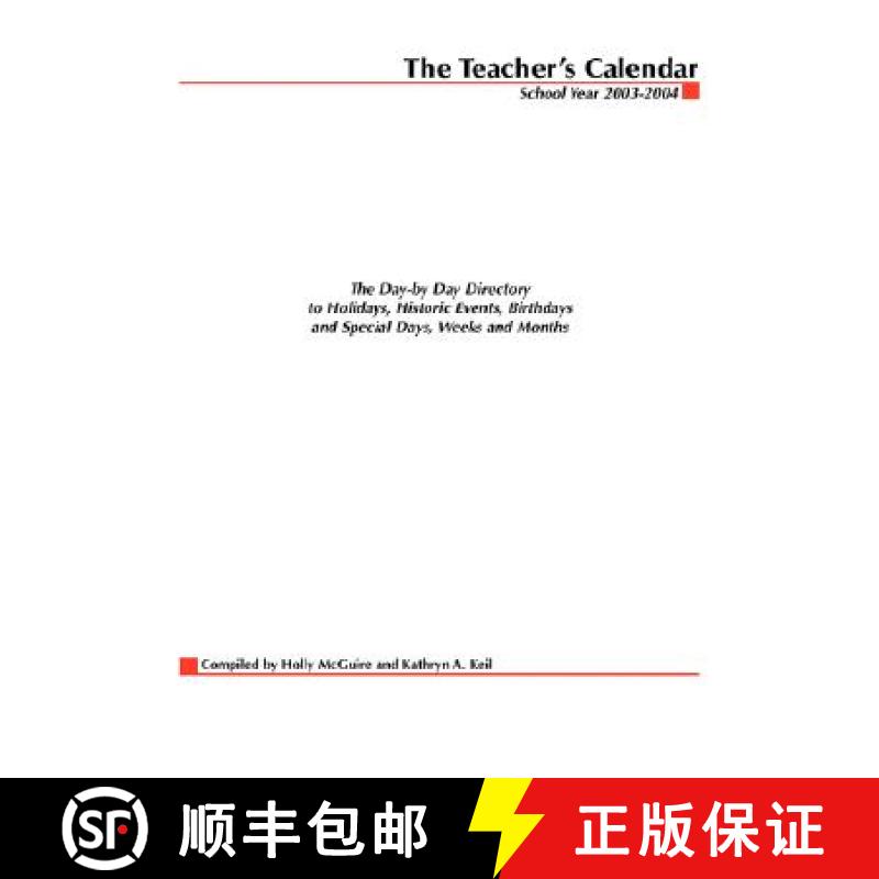 【2-3周达】The Teacher's Calendar: The Day-By-Day Directory to Holidays, Historical Events, Birthdays... [9780071412315]