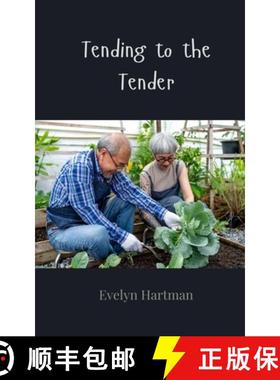 预订 Tending to the Tender [9781805813361]