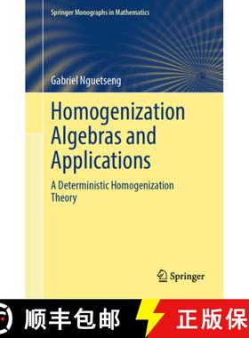 【3-4周达】Homogenization Algebras and Applications: A Deterministic Homogenization Theory [9783031847042]