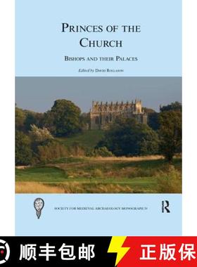 【3-4周达】Princes of the Church: Bishops and Their Palaces [9780367266844]