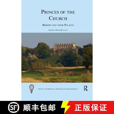 【3-4周达】Princes of the Church: Bishops and Their Palaces [9780367266844]