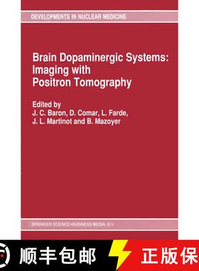 【3-4周达】Brain Dopaminergic Systems: Imaging with Positron Tomography [9789401055611]