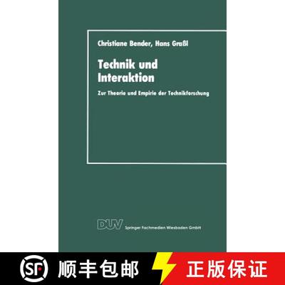 【3-4周达】Technik und Interaktion: zur Theorie und Empirie der Technikforschung [9783824440931]