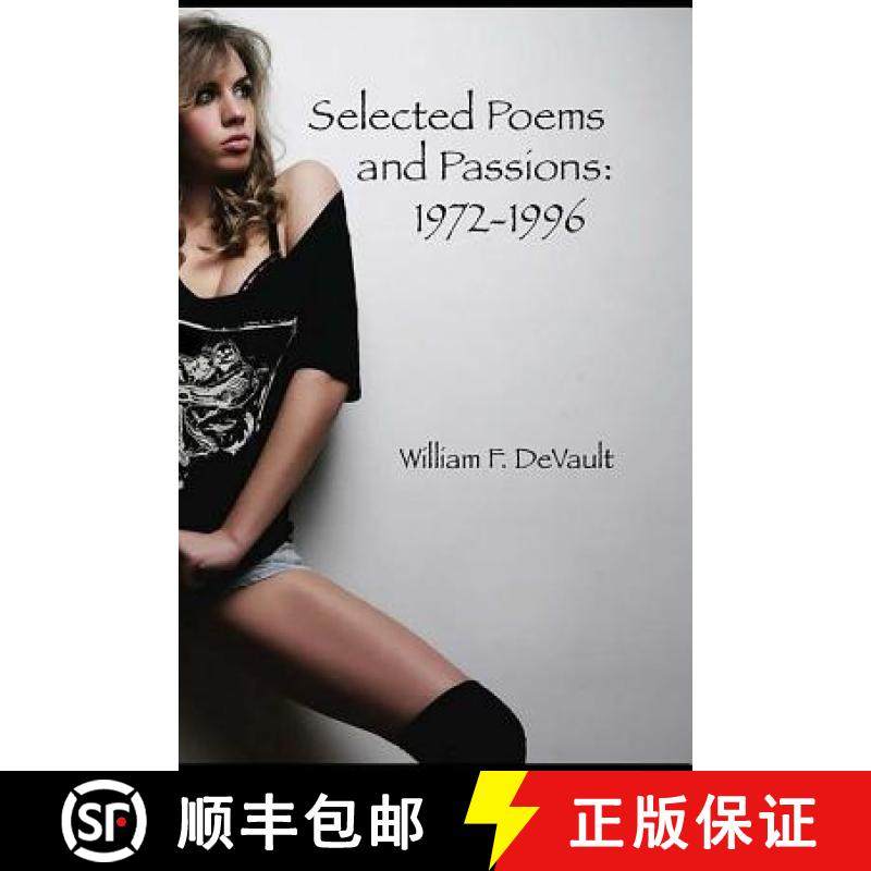 【3-4周达】Selected Poems and Passions: 1972-1996 [9780615821221],书籍/杂志/报纸,文学类原版书,淘宝优惠券,粉丝福利购,淘宝优惠卷