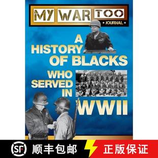 Journal Too WWII 预订 War Who Blacks History 9781945169809 Served