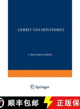 【3-4周达】Gerrit Van Honthorst: A Discussion of His Position in Dutch Art [9789401757836]