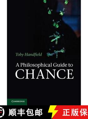 【3-4周达】A Philosophical Guide to Chance: Physical Probability. by Toby Handfield [9781107607354]