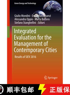 【3-4周达】Integrated Evaluation for the Management of Contemporary Cities : Results of SIEV 2016 [9783319782706]