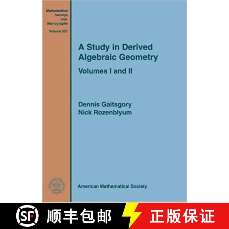 【3-4周达】A Study in Derived Algebraic Geometry: Volumes 1 & 2 (Mathematical Surveys and Monographs)... [9781470453060]