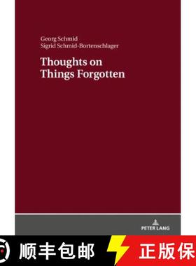 【3-4周达】Thoughts on Things Forgotten : Recharging the Collective Memory Banks [9783631738290]