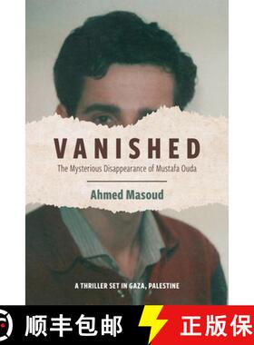 【3-4周达】Vanished: The Mysterious Disappearance of Mustafa Ouda [9781682571033]