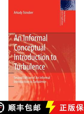 【3-4周达】An Informal Conceptual Introduction to Turbulence: Second Edition of an Informal Introduct... [9789400730380]