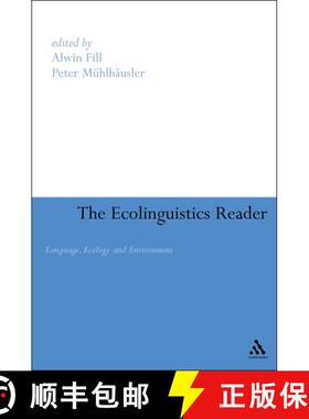 【3-4周达】The Ecolinguistics Reader: Language, Ecology and Environment [9780826481733]