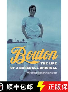 预订 Bouton: The Life of a Baseball Original [9781496229854]
