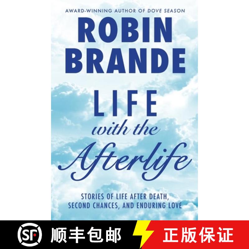 【3-4周达】Life with the Afterlife: Stories of Life After Death, Second Chances, and Enduring Love [9781952383649]