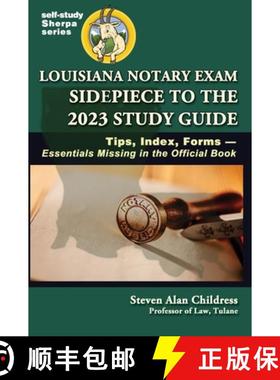 预订 Louisiana Notary Exam Sidepiece to the 2023 Study Guide: Tips, Index, Forms-Essentials Missing i... [9781610274791]