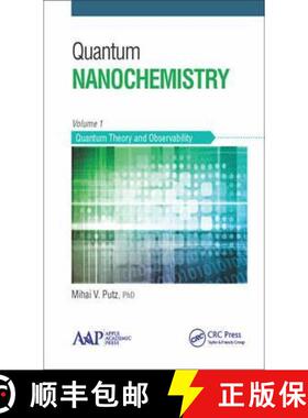 【3-4周达】Quantum Nanochemistry, Volume One: Quantum Theory and Observability [9781771881333]