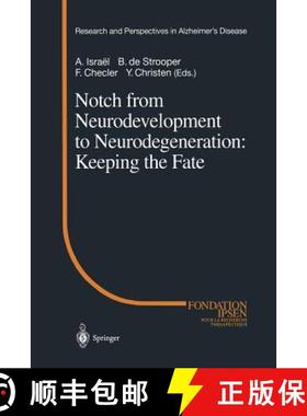 【3-4周达】Notch from Neurodevelopment to Neurodegeneration: Keeping the Fate [9783642627675]