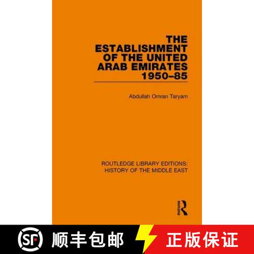 【3-4周达】The Establishment of the United Arab Emirates 1950-85 [9781138225787]