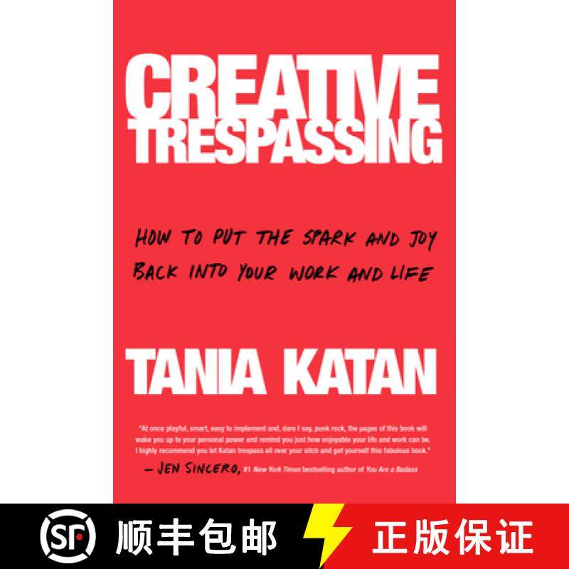 【3-4周达】Creative Trespassing: A Totally Unauthorized Guide to Unleashing Your Inner Rebel and Snea... [9780525573401]