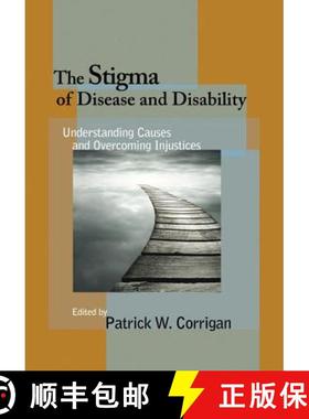 【3-4周达】The Stigma of Disease and Disability: Understanding Causes and Overcoming Injustices [9781433815836]