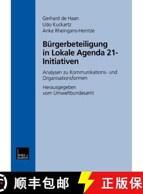 【3-4周达】Bürgerbeteiligung in Lokale Agenda 21-Initiativen : Analysen zu Kommunikations- und Organ... [9783810025555]