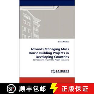 预订 Towards Managing Mass House Building Projects in Developing Countries [9783844318845]