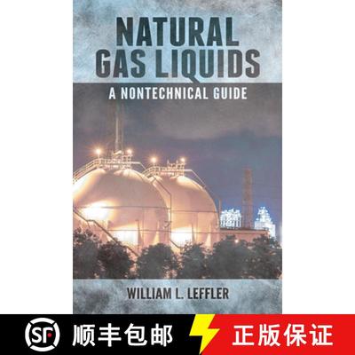 【3-4周达】Natural Gas Liquids: A Nontechnical Guide [9781593703240]