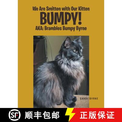 【3-4周达】We Are Smitten with Our Kitten Bumpy!: AKA: Brambles Bumpy Byrne [9798885056410]
