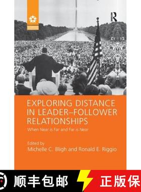 【3-4周达】Exploring Distance in Leader-Follower Relationships: When Near Is Far and Far Is Near [9781138116832]