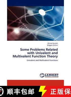 预订 Some Problems Related with Univalent and Multivalent Function Theory [9783847343790]