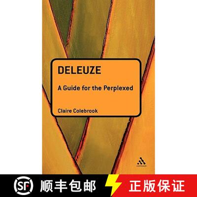 【3-4周达】Deleuze: A Guide for the Perplexed: A Guide for the Perplexed [9780826478290]