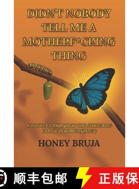 【3-4周达】Didn't Nobody Tell Me a MotherF*cking Thing: A Journey through the Chrysalis Era of Perime... [9798999070807]