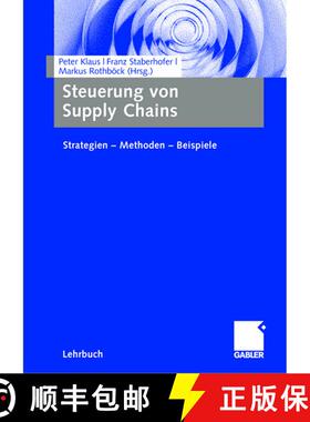 【3-4周达】Steuerung von Supply Chains : Strategien - Methoden - Beispiele [9783834905109]
