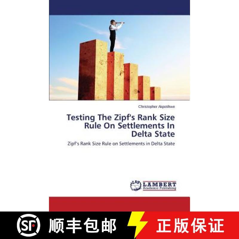 预订 Testing the Zipf's Rank Size Rule on Settlements in Delta State [9783659576966]