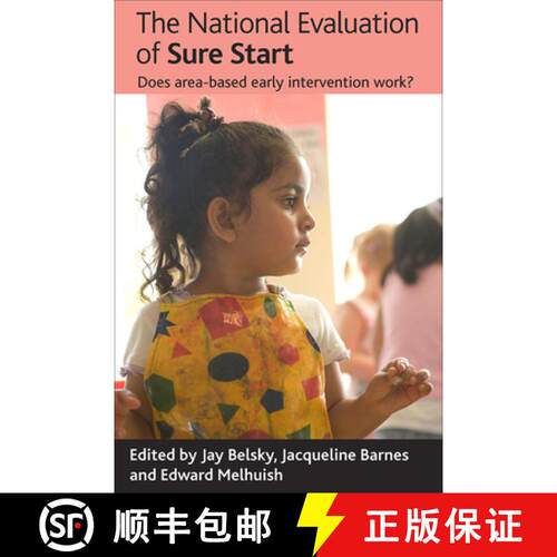 【2-3周达】The National Evaluation of Sure Start – Does area– based early intervention work? [9781861349491]