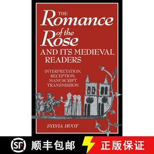 Rose Manuscript 9780521039314 the Interpretation Medieval its Romance Transmission... Reception and 预订 Readers