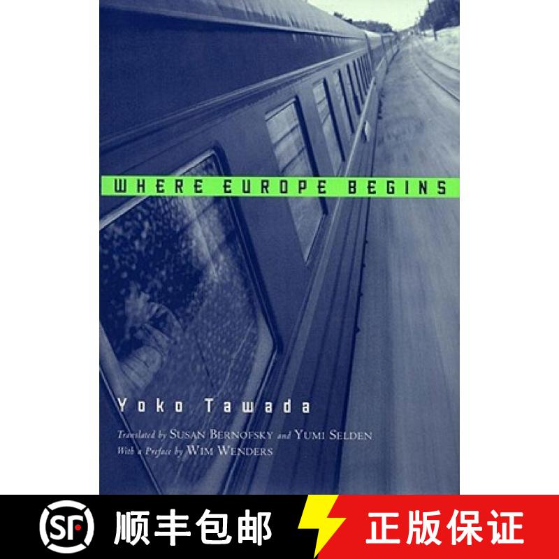 【3-4周达】Where Europe Begins: Stories [9780811217026]