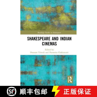 【3-4周达】Shakespeare and Indian Cinemas: Local Habitations [9781138946927]