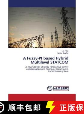 预订 A Fuzzy-Pi Based Hybrid Multilevel Statcom [9783659539596]