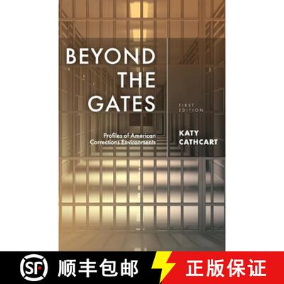 【3-4周达】Beyond the Gates: Profiles of American Corrections Environments [9781793589866]