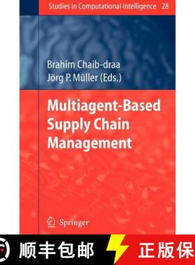 【3-4周达】Multiagent Based Supply Chain Management [9783642070433]