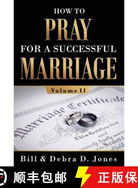【3-4周达】How To PRAY For A Successful MARRIAGE: Volume II: Volume II [9780997556346]