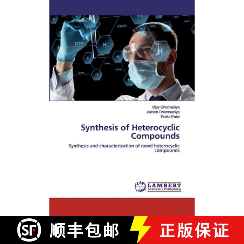 预订 Synthesis of Heterocyclic Compounds [9786200482259]