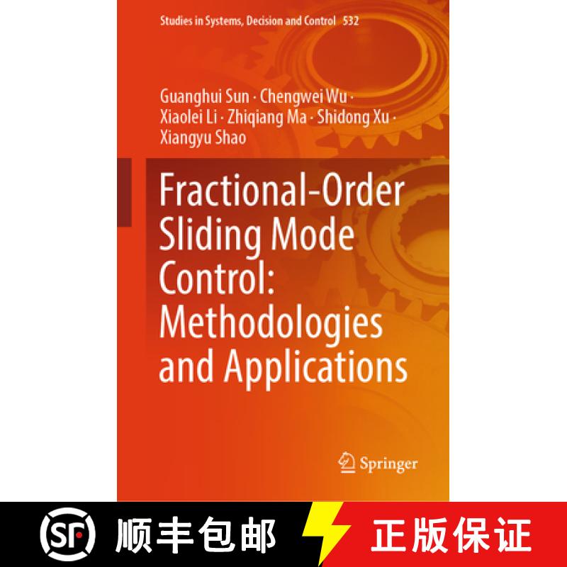 【3-4周达】Fractional-Order Sliding Mode Control: Methodologies and Applications [9783031608469]