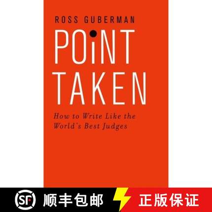 【3-4周达】Point Taken: How To Write Like the World's Best Judges [9780190268589]